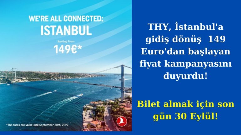 THY’den İstanbul’a gidiş dönüş 149 Euro bilet kampanyası