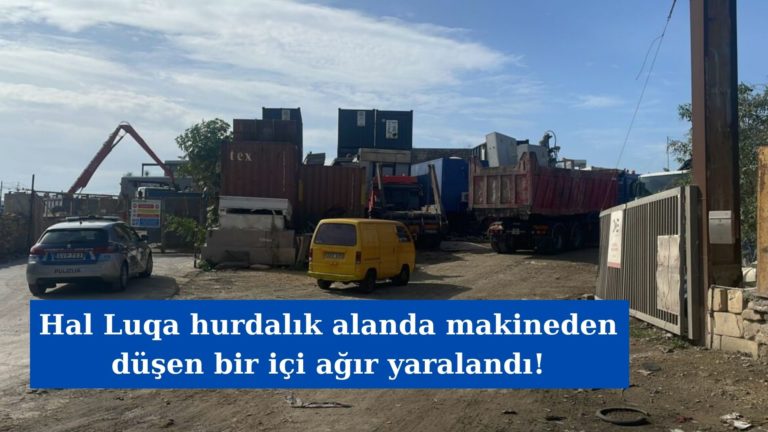 Hal Luqa’da iş kazasında bir işçi ağır yaralandı!