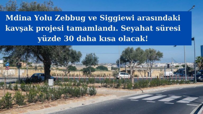 Mdina Yolu’nda kavşak çalışmaları tamamlandı!