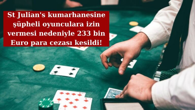 Şüpheli oyuncuları bildirmeyen kumarhaneye 233 bin Euro ceza!