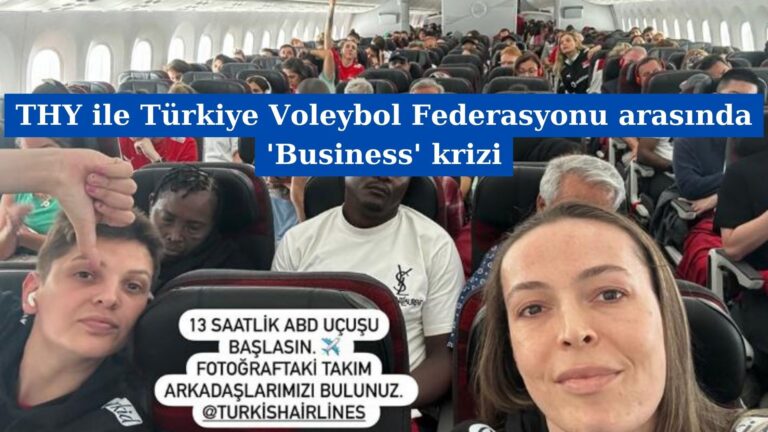 THY ile Türkiye Voleybol Federasyonu arasında ‘Business’ krizi