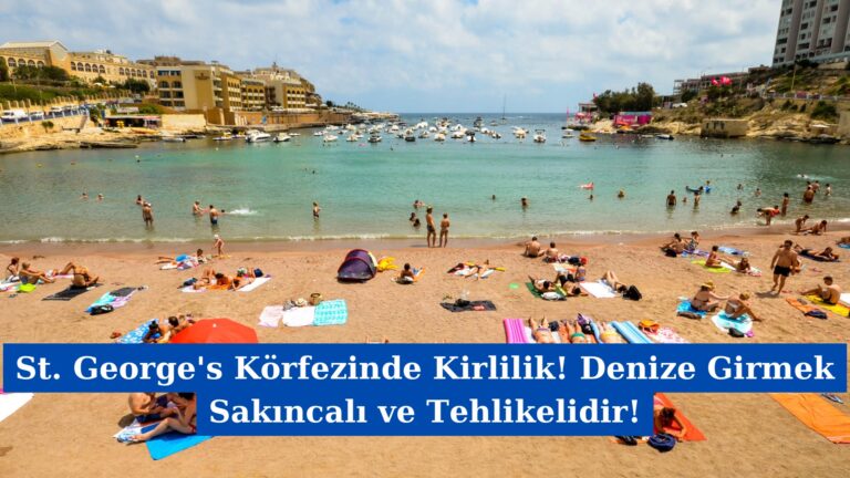 St. George’s Körfezinde Kirlilik! Denize Girmek Sakıncalı ve Tehlikelidir!