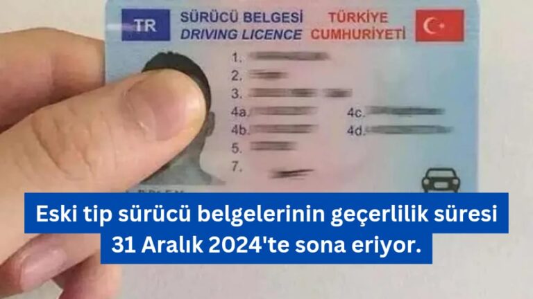 Eski Ehliyetler İçin Son Tarih Yaklaşıyor: 31 Aralık’a Dikkat!