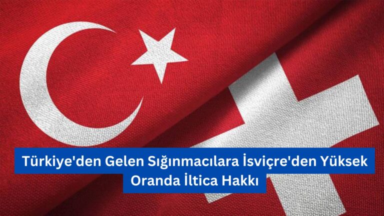 Türkiye’den Gelen Sığınmacılara İsviçre’den Yüksek Oranda İltica Hakkı