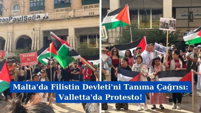 Malta’da Filistin Devleti’ni Tanıma Çağrısı: Valletta’da Protesto!