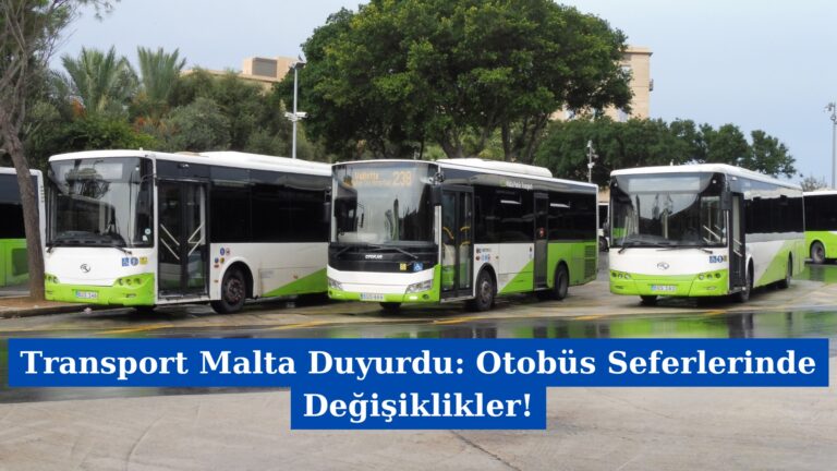 Transport Malta Duyurdu: Otobüs Seferlerinde Değişiklikler!