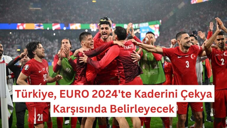 Türkiye, EURO 2024’te Kaderini Çekya Karşısında Belirleyecek