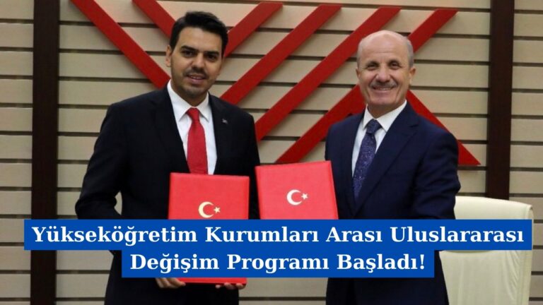 Yükseköğretim Kurumları Arası Uluslararası Değişim Programı Başladı!