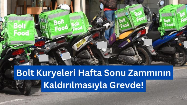 Bolt Kuryeleri Hafta Sonu Zammının Kaldırılmasıyla Grevde!