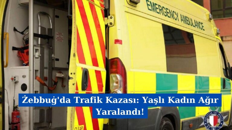 Żebbuġ’da Trafik Kazası: Yaşlı Kadın Ağır Yaralandı!