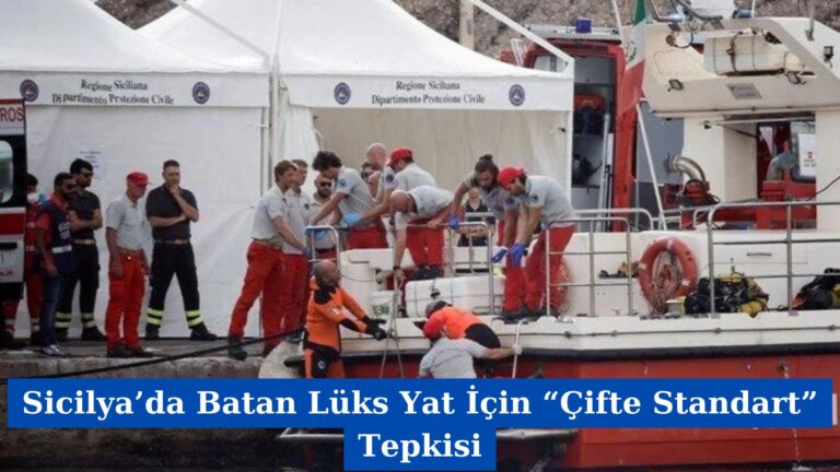 Sicilya’da Batan Lüks Yat İçin “Çifte Standart” Tepkisi