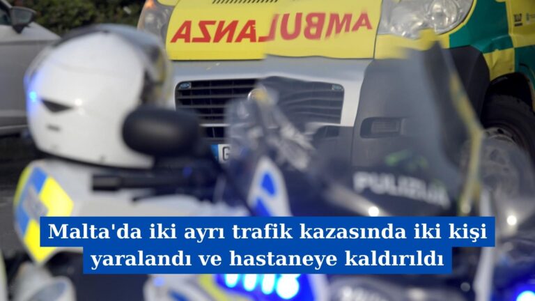 Malta’da iki ayrı trafik kazasında iki kişi yaralandı ve hastaneye kaldırıldı