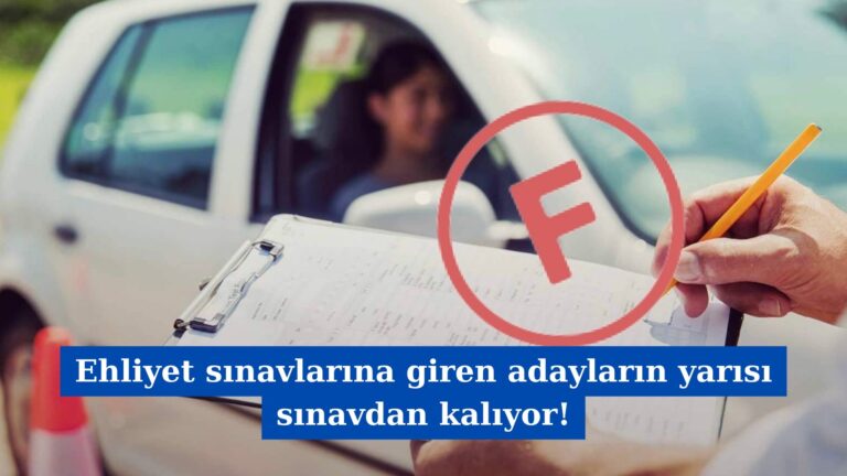 Ehliyet sınavlarına giren adayların yarısı sınavdan kalıyor!