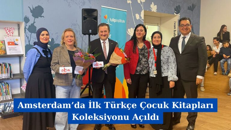 Amsterdam’da İlk Türkçe Çocuk Kitapları Koleksiyonu Açıldı