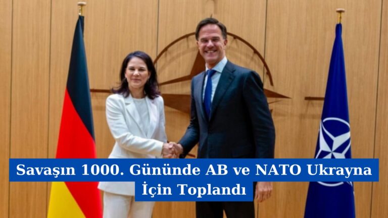 Savaşın 1000. Gününde AB ve NATO Ukrayna İçin Toplandı