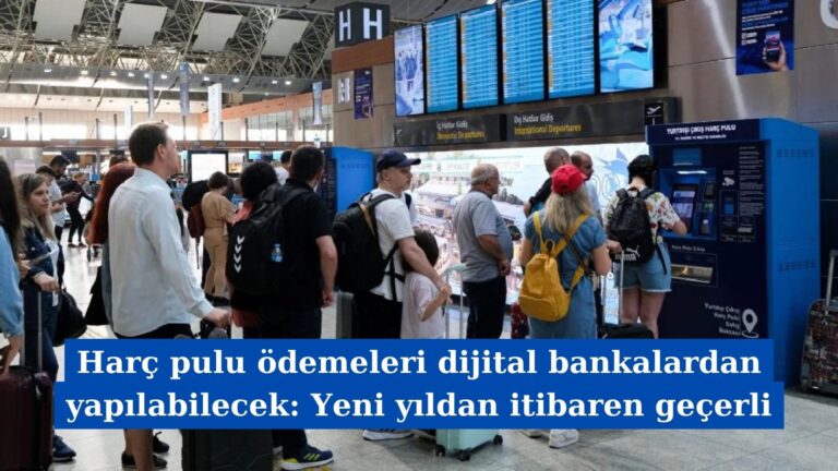 Harç pulu ödemeleri dijital bankalardan yapılabilecek: Yeni yıldan itibaren geçerli