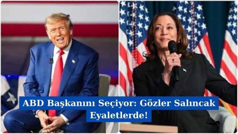 ABD Başkanını Seçiyor: Gözler Salıncak Eyaletlerde!