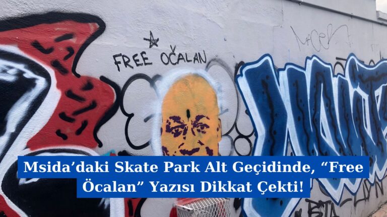 Msida’daki Skate Park Alt Geçidinde, “Free Öcalan” Yazısı Dikkat Çekti!