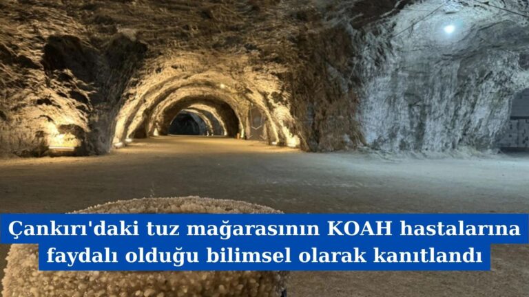 Çankırı’da tuz mağarasının KOAH hastalarına faydalı olduğu bilimsel olarak kanıtlandı