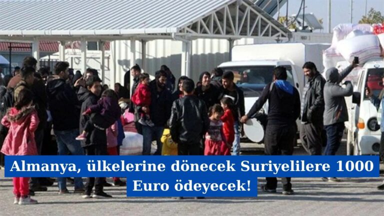 Almanya, ülkelerine dönecek Suriyelilere 1000 Euro ödeyecek!